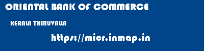 ORIENTAL BANK OF COMMERCE  KERALA THIRUVALLA    micr code